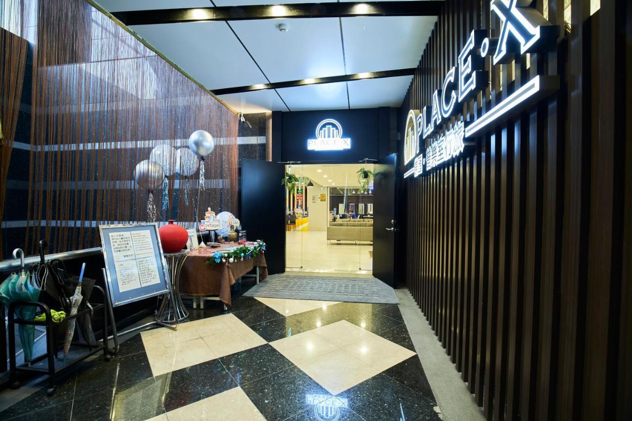Place‧X Hotel Taipeh Exterior foto